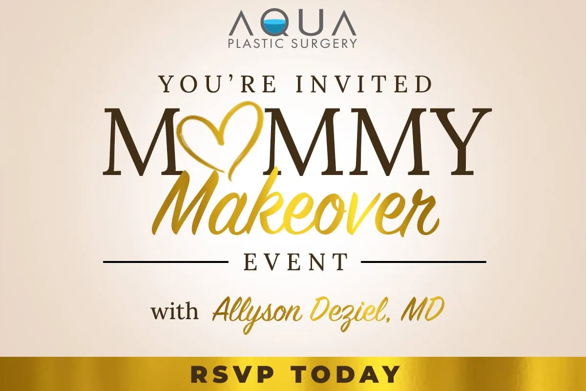 Join us for our Mommy Makeover Event